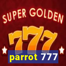 parrot 777